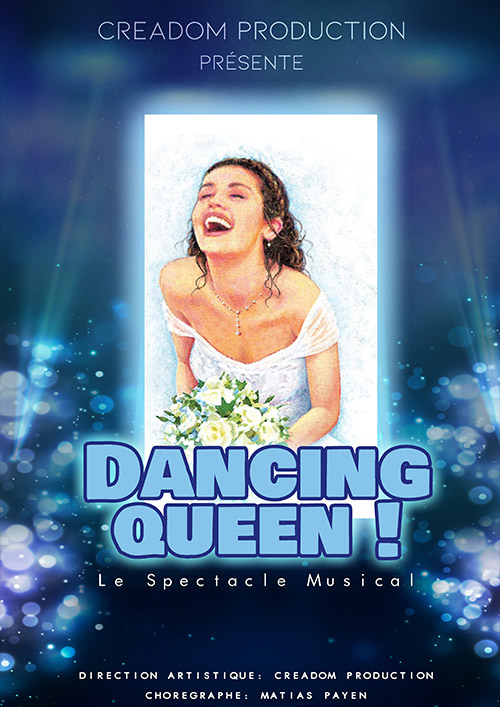 Dancing Queen - Une comédie musicale sur le thème du film Mamma Mia !